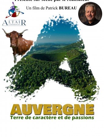 AUVERGNE TERRE DE CARACTERE ET DE PASSIONS